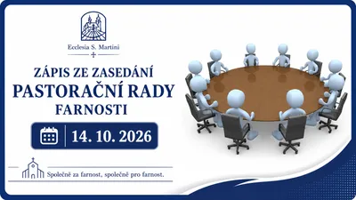 Zápis z pastorační rady (14. 10. 2026)